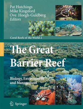 Hutchings / Kingsford / Hoegh-Guldberg | The Great Barrier Reef | Buch | 978-90-481-8034-9 | sack.de