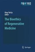 IP |  The Bioethics of Regenerative Medicine | Buch |  Sack Fachmedien