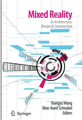 Schnabel / Wang |  Mixed Reality In Architecture, Design, And Construction | Buch |  Sack Fachmedien