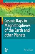 Dorman |  Cosmic Rays in Magnetospheres of the Earth and other Planets | Buch |  Sack Fachmedien