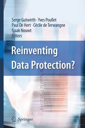 Gutwirth / Poullet / Nouwt |  Reinventing Data Protection? | Buch |  Sack Fachmedien