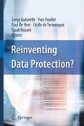 Gutwirth / Poullet / Nouwt |  Reinventing Data Protection? | Buch |  Sack Fachmedien
