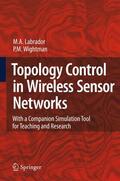 Wightman / Labrador |  Topology Control in Wireless Sensor Networks | Buch |  Sack Fachmedien