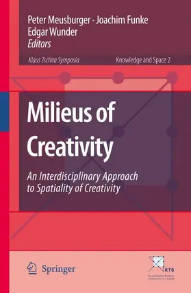 Meusburger / Wunder / Funke |  Milieus of Creativity | Buch |  Sack Fachmedien