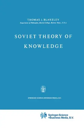 Blakeley |  Soviet Theory of Knowledge | Buch |  Sack Fachmedien