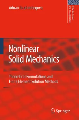 Ibrahimbegovic |  Nonlinear Solid Mechanics | Buch |  Sack Fachmedien