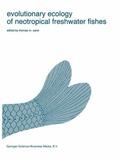 Zaret |  Evolutionary Ecology of Neotropical Freshwater Fishes | Buch |  Sack Fachmedien
