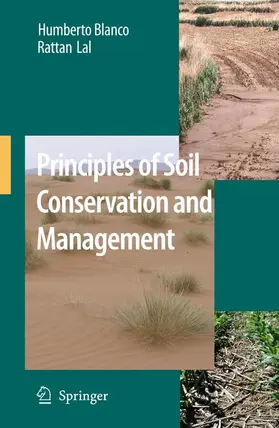 Blanco-Canqui / Lal | Principles of Soil Conservation and Management | Buch | 978-90-481-8529-0 | www.sack.de