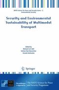 Bell / Hosseinloo / Kanturska |  Security and Environmental Sustainability of Multimodal Transport | Buch |  Sack Fachmedien