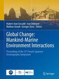 Ceccaldi / Dekeyser / Girault |  Global Change: Mankind-Marine Environment Interactions | Buch |  Sack Fachmedien