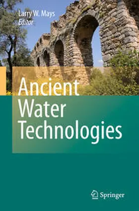 Mays | Ancient Water Technologies | E-Book | www.sack.de
