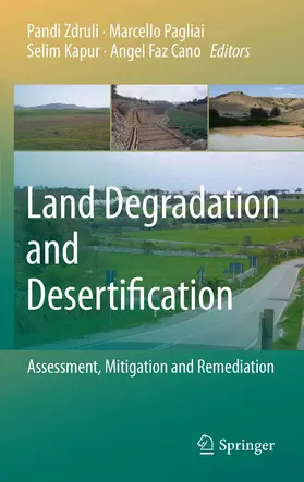 Zdruli / Pagliai / Kapur |  Land Degradation and Desertification: Assessment, Mitigation and Remediation | eBook | Sack Fachmedien