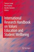 Lovat / Toomey / Clement |  International Research Handbook on Values Education and Student Wellbeing | Buch |  Sack Fachmedien