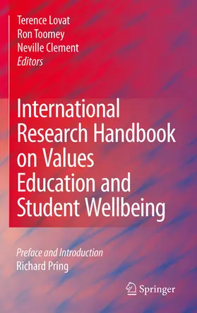 Lovat / Toomey / Clement |  International Research Handbook on Values Education and Student Wellbeing | eBook | Sack Fachmedien