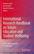 Lovat / Toomey / Clement |  International Research Handbook on Values Education and Student Wellbeing | eBook | Sack Fachmedien