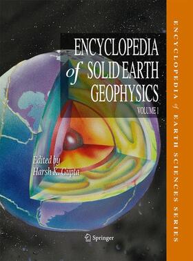 Gupta | Encyclopedia of Solid Earth Geophysics 2 Volume Set | Buch | 978-90-481-8701-0 | sack.de