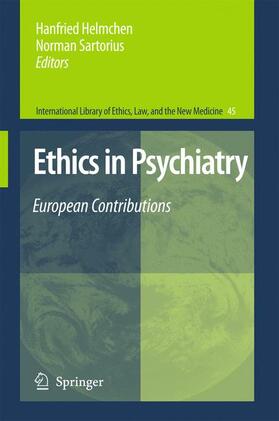 Helmchen / Sartorius |  Ethics in Psychiatry | Buch |  Sack Fachmedien