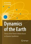 Ferronsky |  Dynamics of the Earth | Buch |  Sack Fachmedien