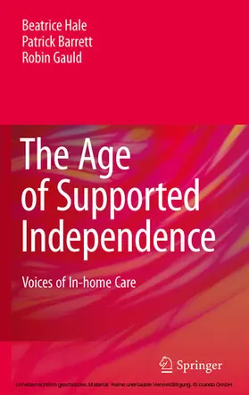 Hale / Barrett / Gauld | The Age of Supported Independence | E-Book | sack.de