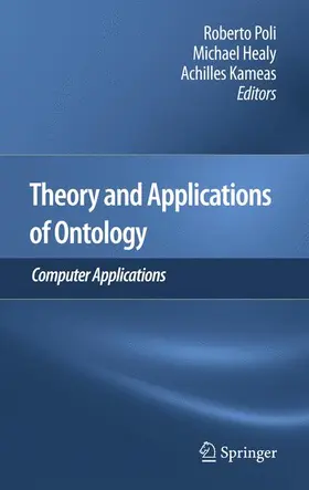 Poli / Healy / Kameas |  Theory and Applications of Ontology: Computer Applications | Buch |  Sack Fachmedien