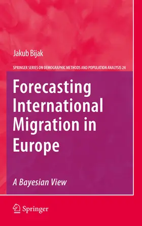 Bijak |  Forecasting International Migration in Europe: A Bayesian View | eBook | Sack Fachmedien