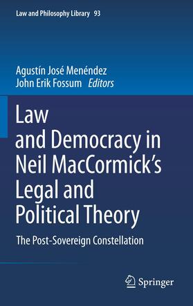 Menéndez / Fossum |  Law and Democracy in Neil Maccormick's Legal and Political Theory | Buch |  Sack Fachmedien