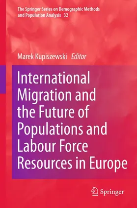 Kupiszewski | International Migration and the Future of Populations and Labour in Europe | E-Book | www.sack.de
