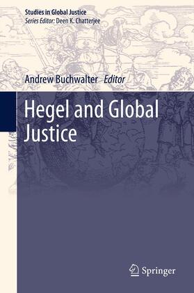 Buchwalter | Hegel and Global Justice | Buch | 978-90-481-8995-3 | sack.de