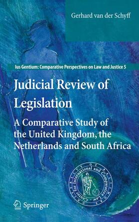 van der Schyff |  Judicial Review of Legislation | Buch |  Sack Fachmedien