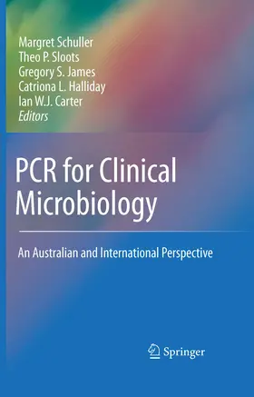 Carter / Schuller / James |  PCR for Clinical Microbiology | eBook | Sack Fachmedien