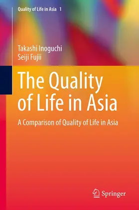 Inoguchi / Fujii |  The Quality of Life in Asia | eBook | Sack Fachmedien