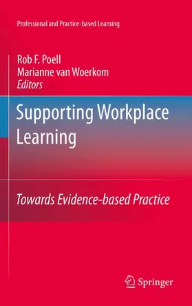 Poell / van Woerkom / Woerkom |  Supporting Workplace Learning | eBook | Sack Fachmedien