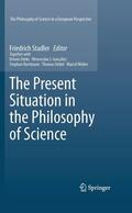 Stadler |  The Present Situation in the Philosophy of Science | eBook | Sack Fachmedien