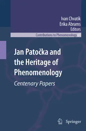 Abrams / Chvatík |  Jan Patocka and the Heritage of Phenomenology | eBook | Sack Fachmedien