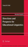Hult |  Directions and Prospects for Educational Linguistics | eBook | Sack Fachmedien