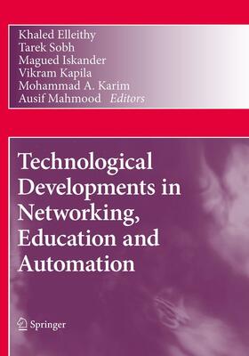 Elleithy / Sobh / Iskander |  Technological Developments in Networking, Education and Automation | eBook | Sack Fachmedien