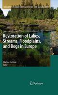 Eiseltová |  Restoration of Lakes, Streams, Floodplains, and Bogs in Europe | Buch |  Sack Fachmedien