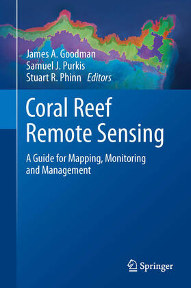 Goodman / Purkis / Phinn | Coral Reef Remote Sensing | E-Book | sack.de