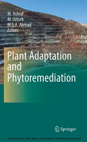 Ashraf / Ozturk / Ahmad |  Plant Adaptation and Phytoremediation | eBook | Sack Fachmedien