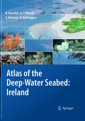 Dorschel / Wheeler / Monteys | Atlas of the Deep-Water Seabed | E-Book | www.sack.de