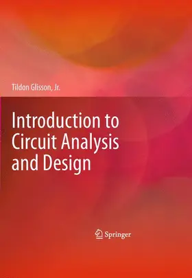Glisson |  Introduction to Circuit Analysis and Design | Buch |  Sack Fachmedien