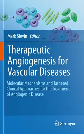 Slevin |  Therapeutic Angiogenesis for Vascular Diseases | eBook | Sack Fachmedien