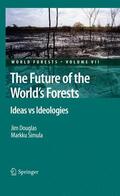 Douglas / Simula |  The Future of the World's Forests | Buch |  Sack Fachmedien