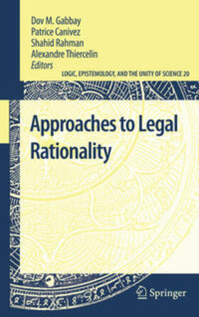 Gabbay / Canivez / Rahman |  Approaches to Legal Rationality | Buch |  Sack Fachmedien