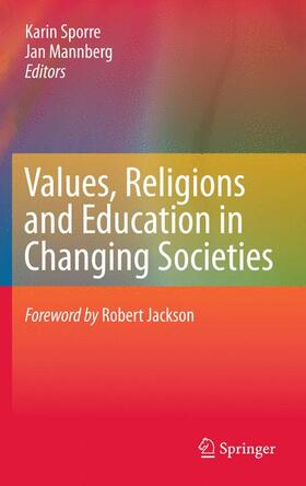 Sporre / Mannberg | Values, Religions and Education in Changing Societies | Buch | 978-90-481-9627-2 | sack.de