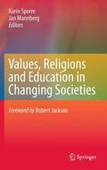 Sporre / Mannberg |  Values, Religions and Education in Changing Societies | Buch |  Sack Fachmedien