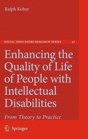 Kober |  Enhancing the Quality of Life of People with Intellectual Disabilities | Buch |  Sack Fachmedien