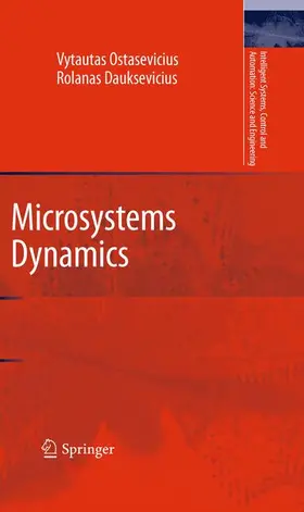 Ostasevicius / Dauksevicius |  Microsystems Dynamics | Buch |  Sack Fachmedien