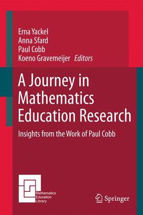 Yackel / Gravemeijer / Sfard | A Journey in Mathematics Education Research | Buch | 978-90-481-9728-6 | sack.de