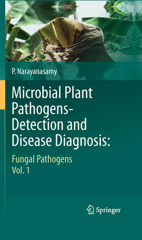 Narayanasamy | Microbial Plant Pathogens-Detection and Disease Diagnosis: | E-Book | sack.de